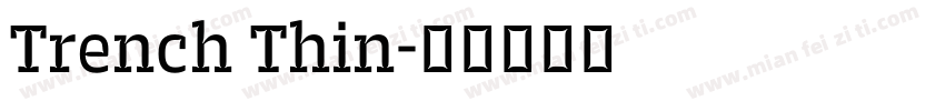 Trench Thin字体转换